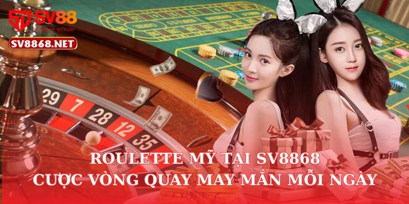 Roulette Mỹ Tại Sv88 – Cược Vòng Quay May Mắn Mỗi Ngày 2 Roulette Mỹ Tại Sv88 – Cược Vòng Quay May Mắn Mỗi Ngày