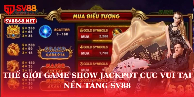 Thế Giới Game Show Jackpot Cực Vui Tại Nền Tảng SV88 6 Thế Giới Game Show Jackpot Cực Vui Tại Nền Tảng SV88