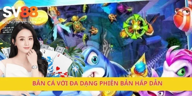 SV88 | nhà cái sv88 {pragati.in.net} cập nhật 2025 15 Bắn cá với đa dạng phiên bản hấp dẫn